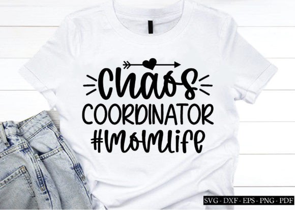 Chaos Coordinator Momlife Graphics for Crafts