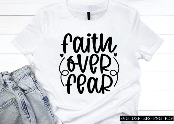 Faith Over Fear Graphics for Crafts