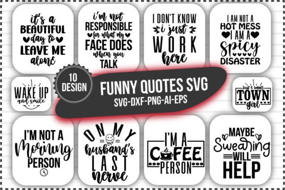 Funny Quotes Svg Bundle for Crafts and Graphics