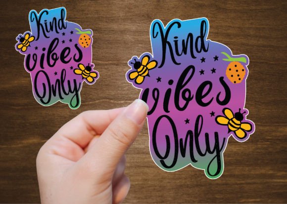 Kind Vibes Only Gradient Color Sticker Graphics