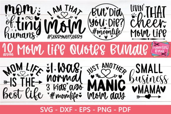 Mom Life Quotes Bundle: A Graphic for Crafts and Digital Selling