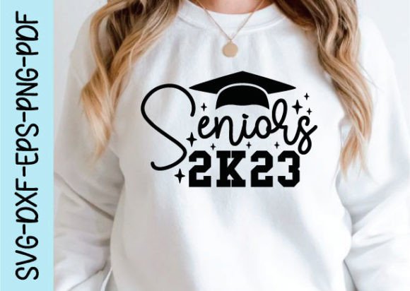 Senior 2k23 Svg for Crafts and Graphics