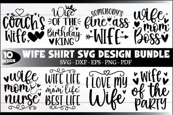 Wife Svg Bundle for Crafts and Graphics